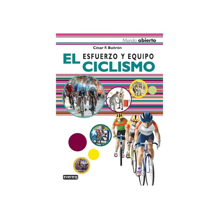 El Ciclismo. Esfuerzo y equipo